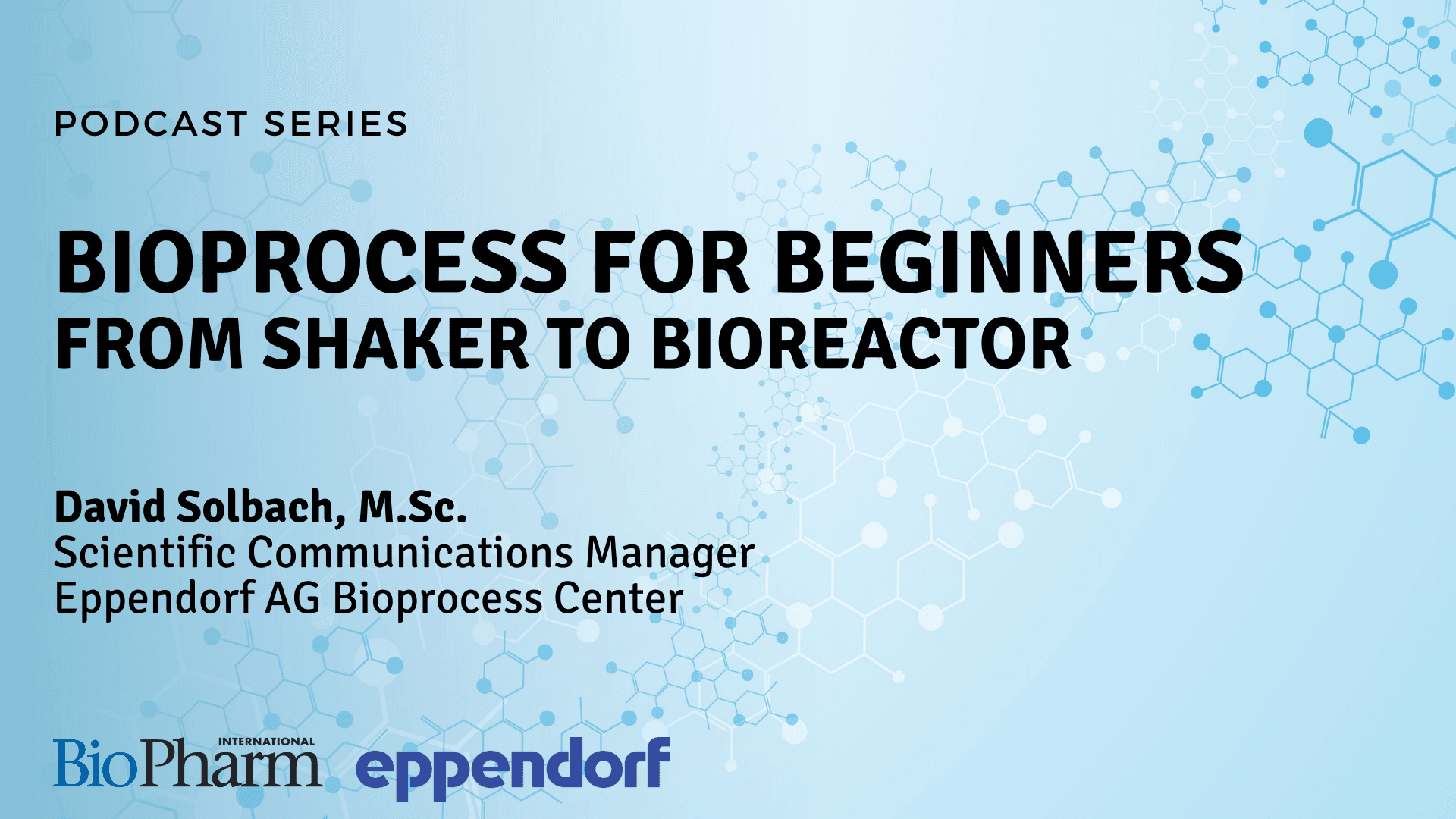 Ep 1: Bioprocess for Beginners - From Shaker to Bioreactor