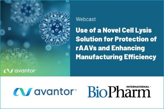 Use of a Novel Cell Lysis Solution for Protection of rAAVs and Enhancing Manufacturing Efficiency