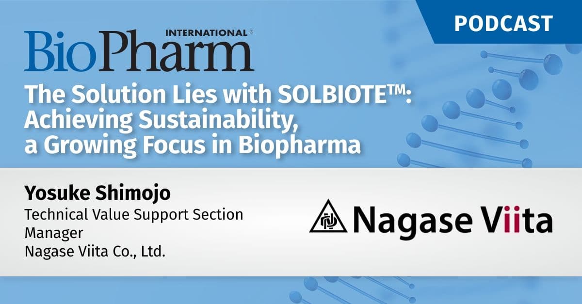 The Solution Lies with SOLBIOTE™: Achieving Sustainability, a Growing Focus in Biopharma 